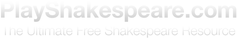 PlayShakespeare.com: The Ultimate Free Shakespeare Resource
